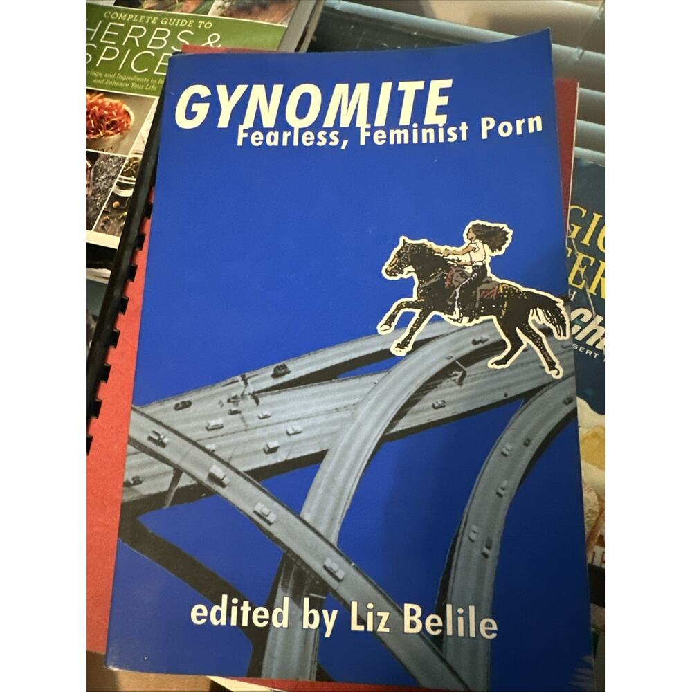 Gynomite: Fearless, Feminist Porn - Liz Editor‎ Belile, 9780966646924, paperback
